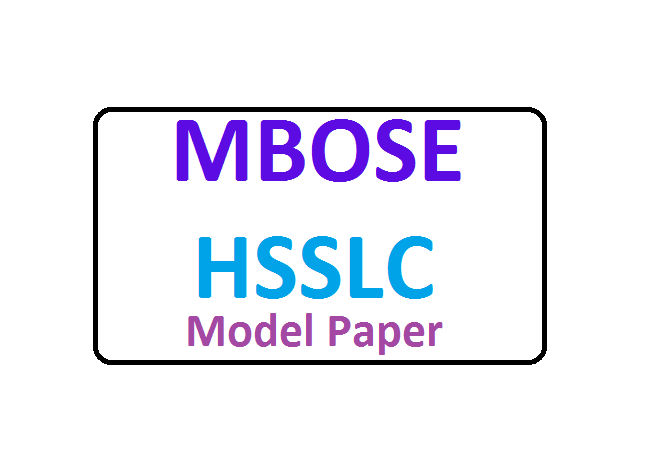 MBOSE HSSLC Model Paper
