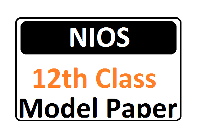 NIOS 12th Model Question Paper 2020