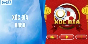 Xóc Đĩa RR88 - Trải Nghiệm Phiên Đặt Cược Đầy Gay Cấn